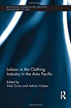 LABOUR IN THE CLOTHING INDUSTRY IN THE ASIA PACIFIC (HB) 