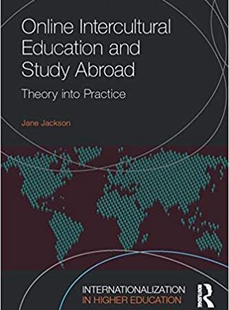 ONLINE INTERCULTURAL EDUCATION AND STUDY ABROAD THEORY AND PRACTICE (PB) 