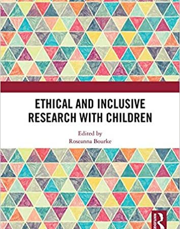 ETHICAL AND INCLUSIVE RESEARCH AND CHILDREN (HB)