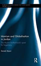 ISLAMISM AND GLOBALISATION IN JORDAN (HB) 