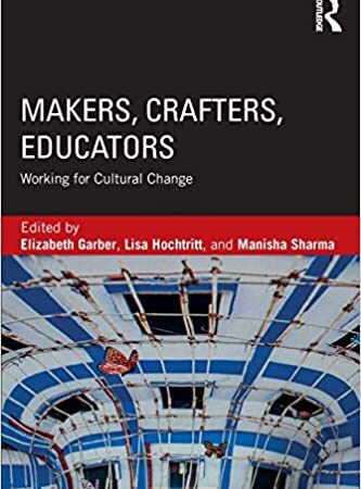 MAKERS CRAFTERS EDUCATORS WORKING FOR CULTURAL CHANGE (PB) 