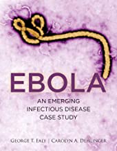 EBOLA AN EMERGING INFECTIOUS DISEASE CASE STUDY (PB) 