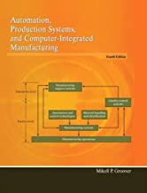 AUTOMATION PRODUCTION SYSTEMS, AND COMPUTER-INTEGRATED MANUFACTURING 4/E (OPB)