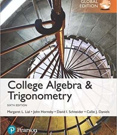 COLLEGE ALGEBRA & TRIGONOMETRY 6/E (PB) 