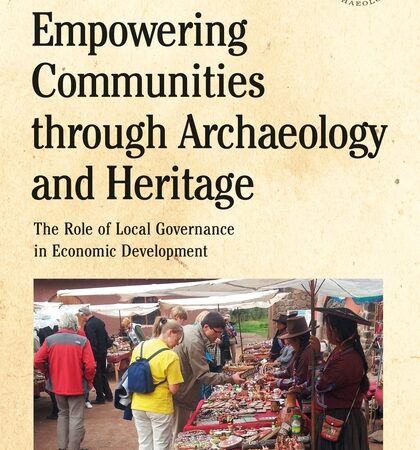 EMPOWERING COMMUNITES THROUGH ARCHAEOLOGY AND HERITAGE (PB)