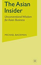 THE ASIAN INSIDER:UNCONVENTIONAL WSDOM FOR ASIAN BUSINESS (HB) 