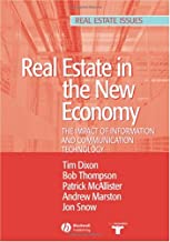 REAL ESTATE & THE NEW ECONOMY THE IMPACT OF INFORMATION AND COMMUNICATION TECHNOLOGY (PB) 