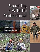 BECOMING A WILDLIFE PROFESSIONAL (HB) 