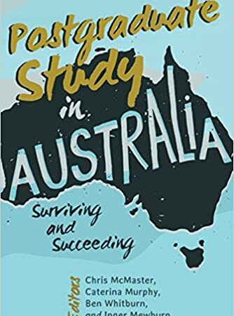 POSTGRADUATE STUDY IN AUSTRALIA SURVEYING AND SUCCEEDING (PB) 