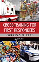 CROSS TRAINING FOR FIRST RESPONDERS (HB) 
