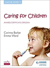CACHE LEVEL 1 CARING FOR CHILDREN (PB) 