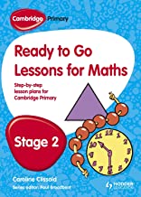 CAMBRIDGE PRIMARY READY TO GO LESSONS FOR MATHS STAGE 2 (PB) 