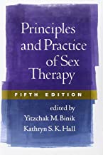 PRINCIPLES AND PRACTICE OF SEX THERAPY (HB) 