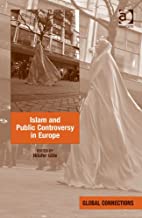 ISLAM AND PUBLIC CONTROVERSY IN EUROPE (HB) 