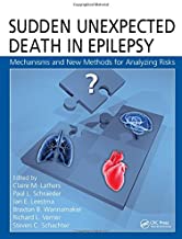 SUDDEN UNEXPECTED DEATH IN EPILEPSY: MECHANISMS AND NEW METHODS FOR ANALYZING RISKS (HB) 