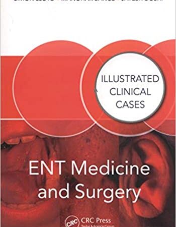 ENT MEDICINE AND SURGERY ILLUSTRATED CLINICAL CASES (PB) 