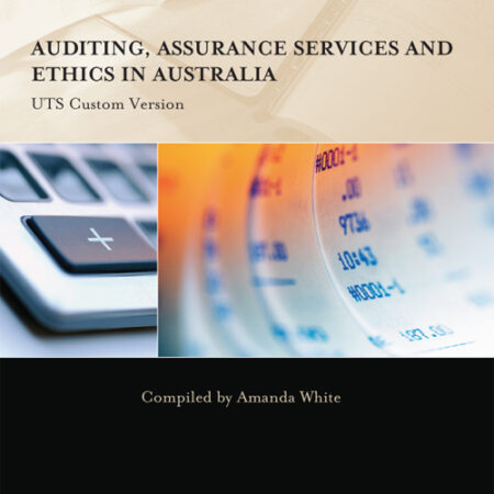 AUDITING ASSURANCE SERVICES AND ETHICS IN AUSTRALIA UTS CUSTOM VERSION (PB) 