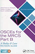 OSCES FOR THE MRCS PART B A BAILEY & LOVE REVISION GUIDE 2/E (PB) 