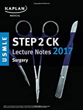KAPLAN MEDICAL STEP 2 CK LECTURE NOTES: SURGERY (PB) 