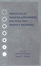 PRINCIPLES OF MODIFIED-ATMOSPHERE & SOUS VIDE PRODUCT PACKAGING (HB) 
