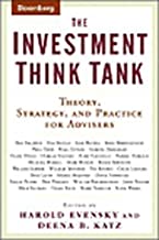 THE INVESTMENT THINK TANK THEORY STRATEGY AND PRACTICE FOR ADVISERS (PB) 