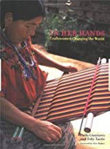 IN HER HANDS CRAFTSWOMEN CHANGING THE WORLD (PB) 