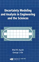 UNCERTAINTY MODELING AND ANALYSIS IN ENGINEERING AND THE SCIENCES (HB) 