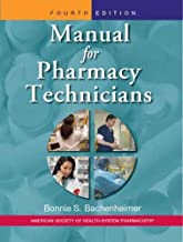 MANUAL FOR PHARMACY TECHNICIANS 4/E (PB) 