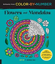 BRILLIANTLY VIVID COLOR-BY-NUMBER FLOWERS AND MANDALAS (PB)