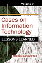 CASES ON INFORMATION TECHNOLOGY LESSONS LEARNED VOL 7 (HB) 