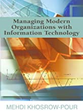 MANAGING MODERN ORGANIZATIONS WITH INFORMATION TECHNOLOGY 2 VOL SET (PB) 