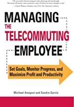 MANAGING THE TLLECOMMUTING EMPLOYEE (PB)