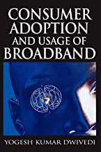 CONSUMER ADOPTION AND USAGE OF BROADBAND (HB) 
