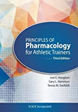 PRINCIPLES OF PHARMACOLOGY FOR ATHLETIC TRAINERS 3/E (PB) 