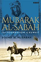 MUBARAK AL-SABAH THE FOUNDATION OF KUWAIT (HB) 