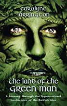 THE LAND OF THE GREEN MAN (HB) 