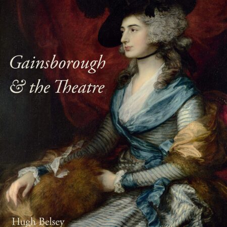 GAINSBOROUGH & THE THEATRE (PB) 