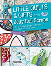 LITTLE QUILTS AND GIFTS FROM JELLY ROLL SCRAPS (PB) 