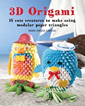 3D ORIGAMI 15 CREATURES TO MAKE USING MODULAR PAPER TRIANGLES (PB) 