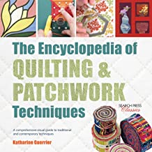 THE ENCYCLOPEDIA OF QUILTING & PATCHWORK TECHNIQUES (PB)