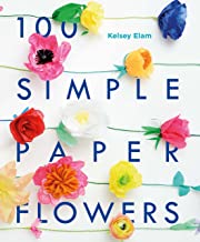 100 SIMPLE PAPER FLOWERS (PB) 