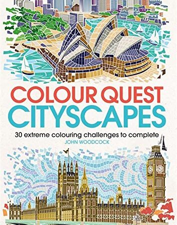 COLOUR QUEST CITYSPACES 30 EXTREME COLOURING CHALLENGES TO COMPLETE (PB) 