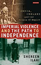 IMPERIAL VIOLENCE AND THE PATH TO INDEPENDENCE (HB) 