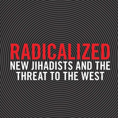 RADICALIZED NEW JIHADISTS AND THE THREAT TO THE WEST (PB) 