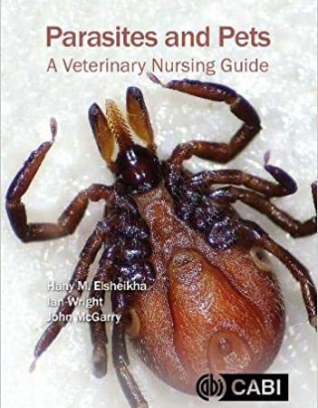 PARASITES AND PETS A VETERINARY NURSING GUIDE (PB) 