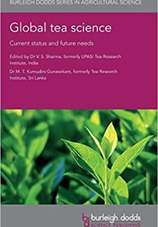 GLOBAL TEA SCIENCE CURRENT STATUS AND FUTURE NEEDS (HB) 