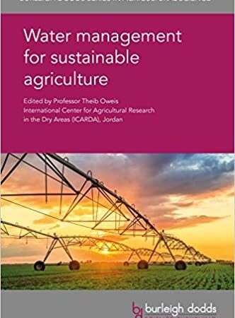 WATER MANAGEMENT FOR SUSTAINABLE AGRICULTURE (HB) 
