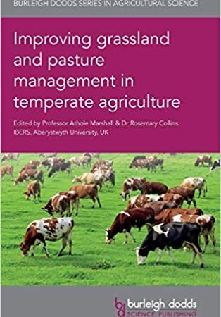 IMPROVING GRASSLAND AND PASTURE MANAGEMENT IN TEMPERATURE AGRICULTURE (HB) 