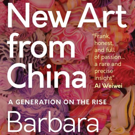 BRAND NEW ART FROM CHINA A GENERATION OF THE RISE (PB) 