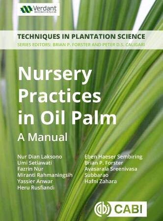 NURSERY PRACTICES IN OIL PALM A MANUAL (PB) 